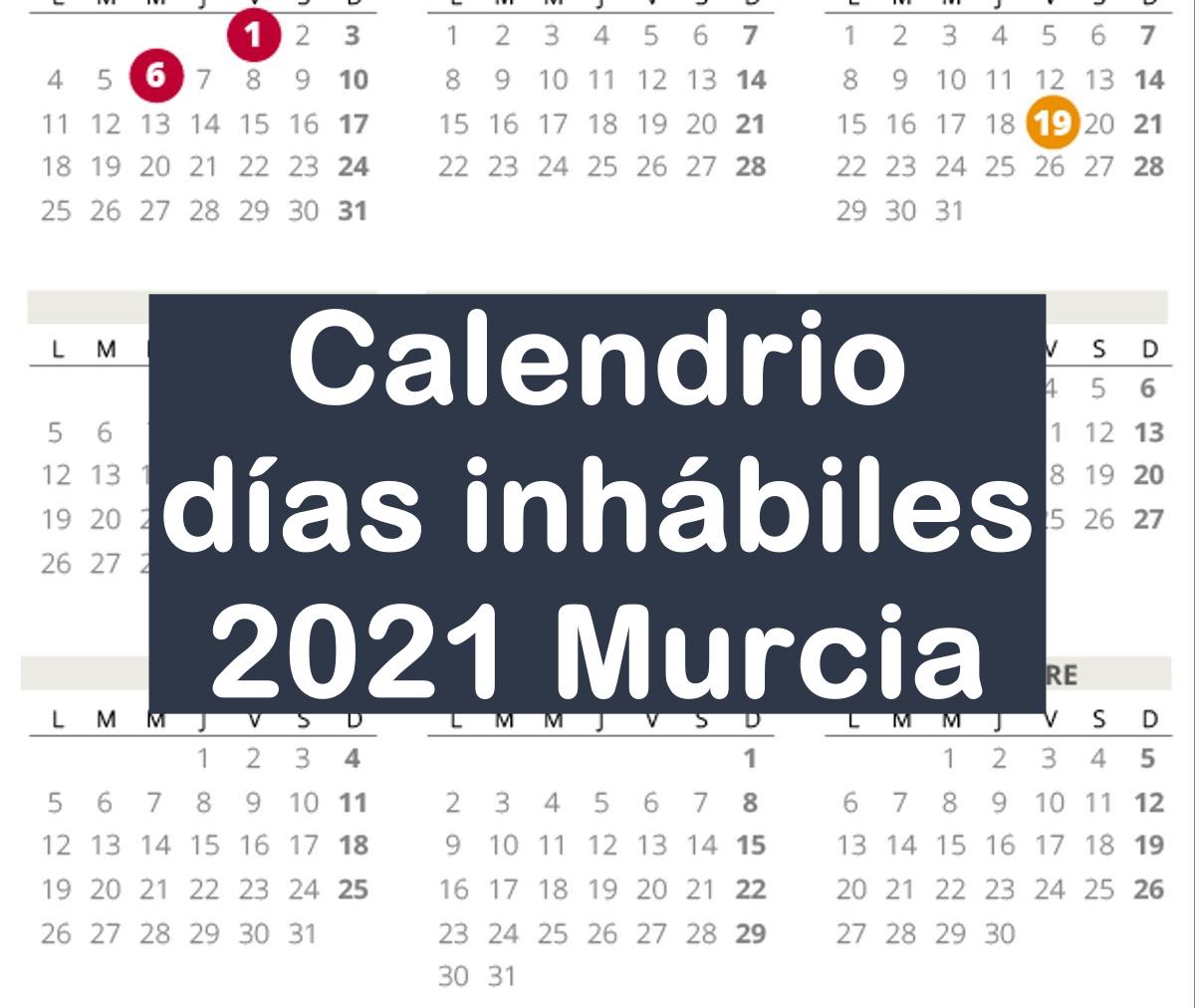 Dias Festivos En Murcia Calendario laboral de Murcia del 2021 | MURCIAOPOSICIONES.com