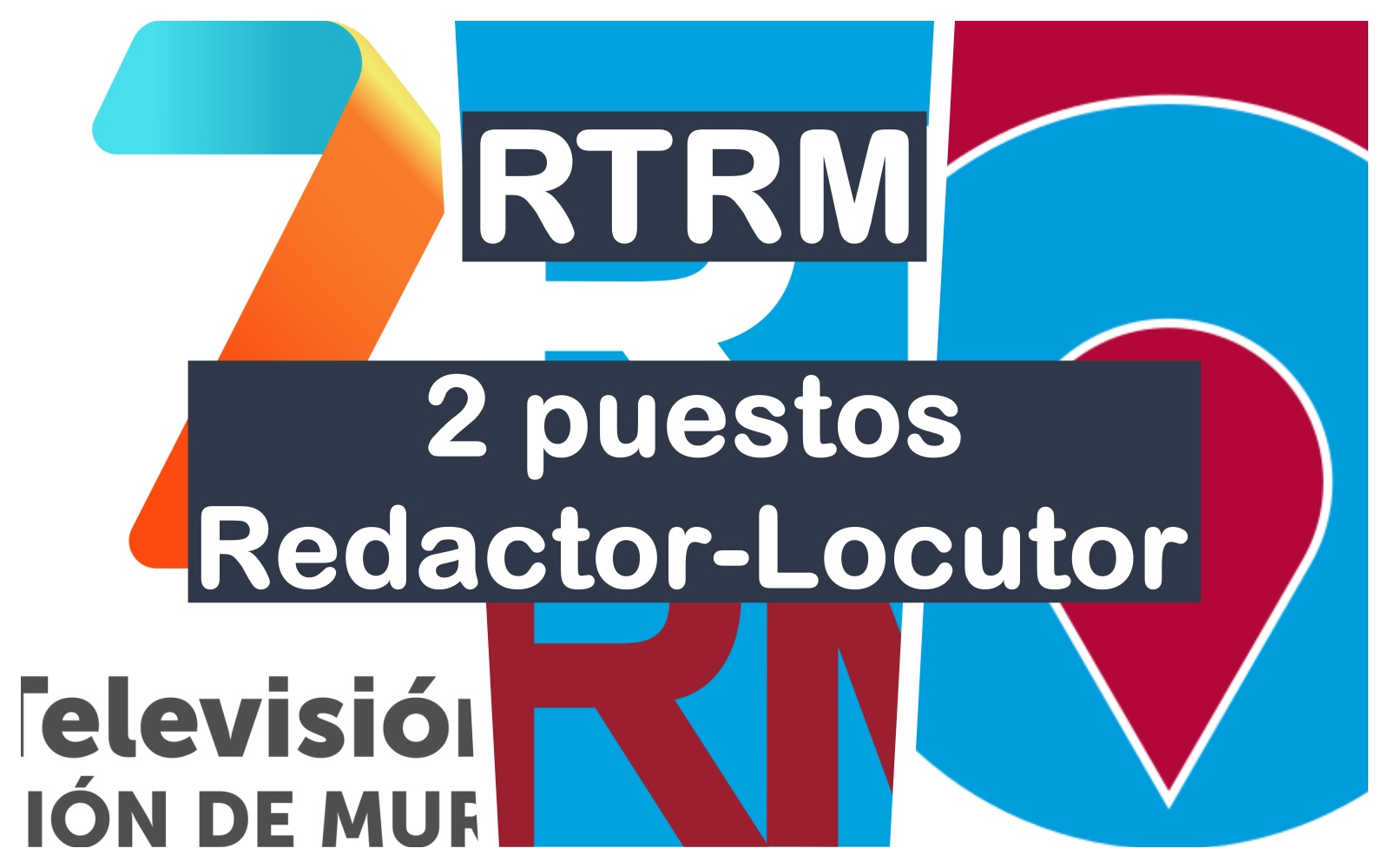 2 puestos de redactor-locutor en RTRM