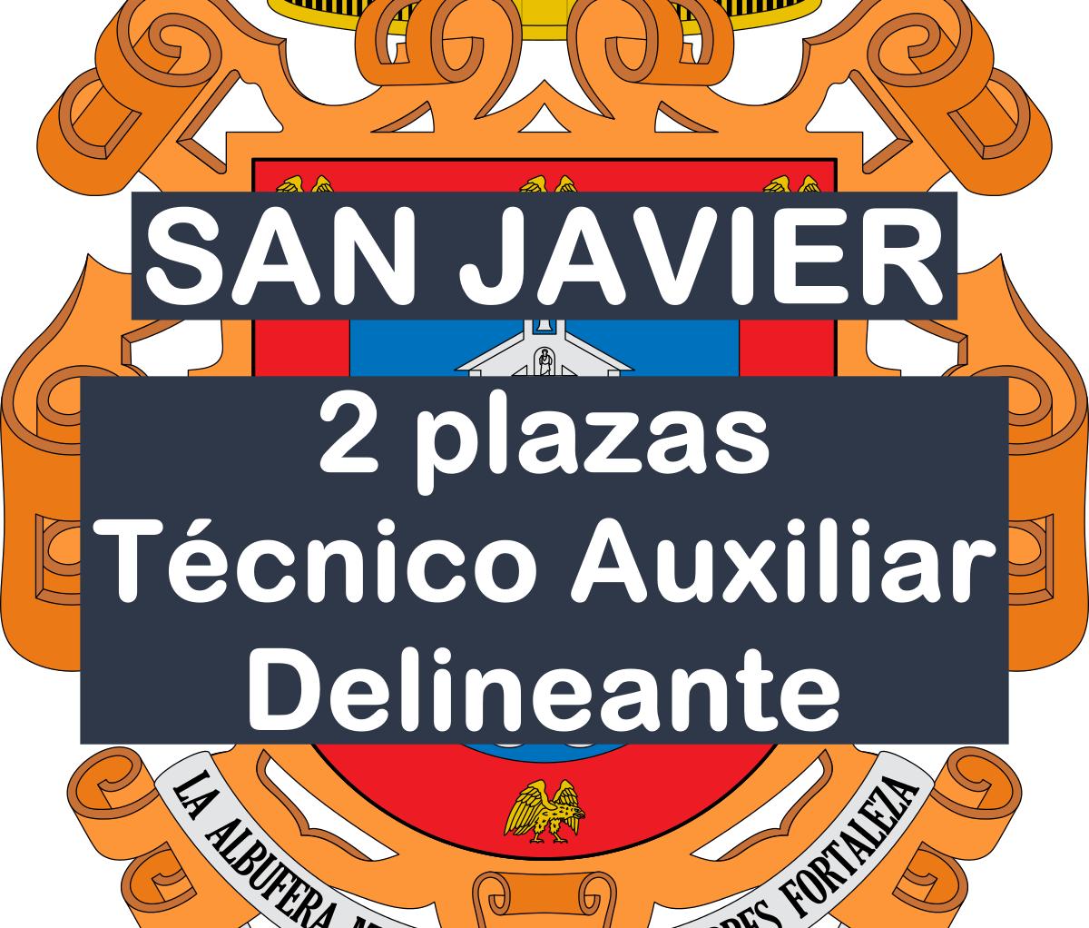 2 plazas de Técnico Auxiliar Delineante del Ayuntamiento de San Javier