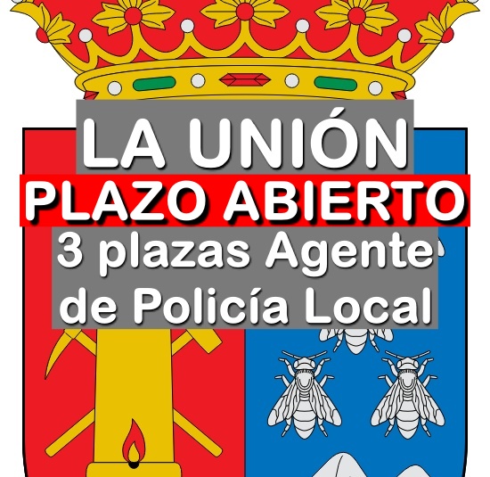 3 plazas Agente de Policía Local en La Unión