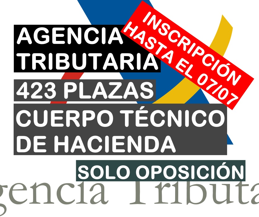 423 plazas Cuerpo Técnico de Hacienda de la Agencia Tributaria