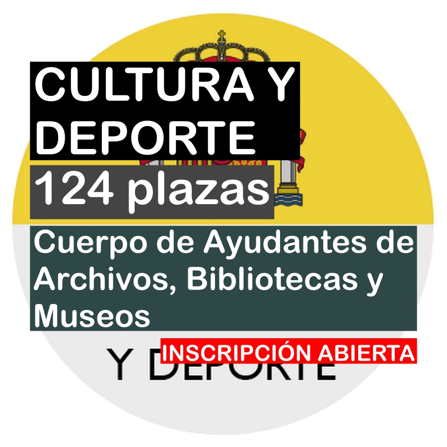 124 plazas Cuerpo de Ayudantes de Archivos