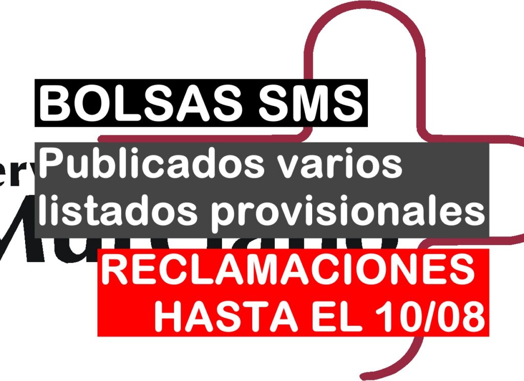 Publicados varios listados provisionales de las bolsas del SMS