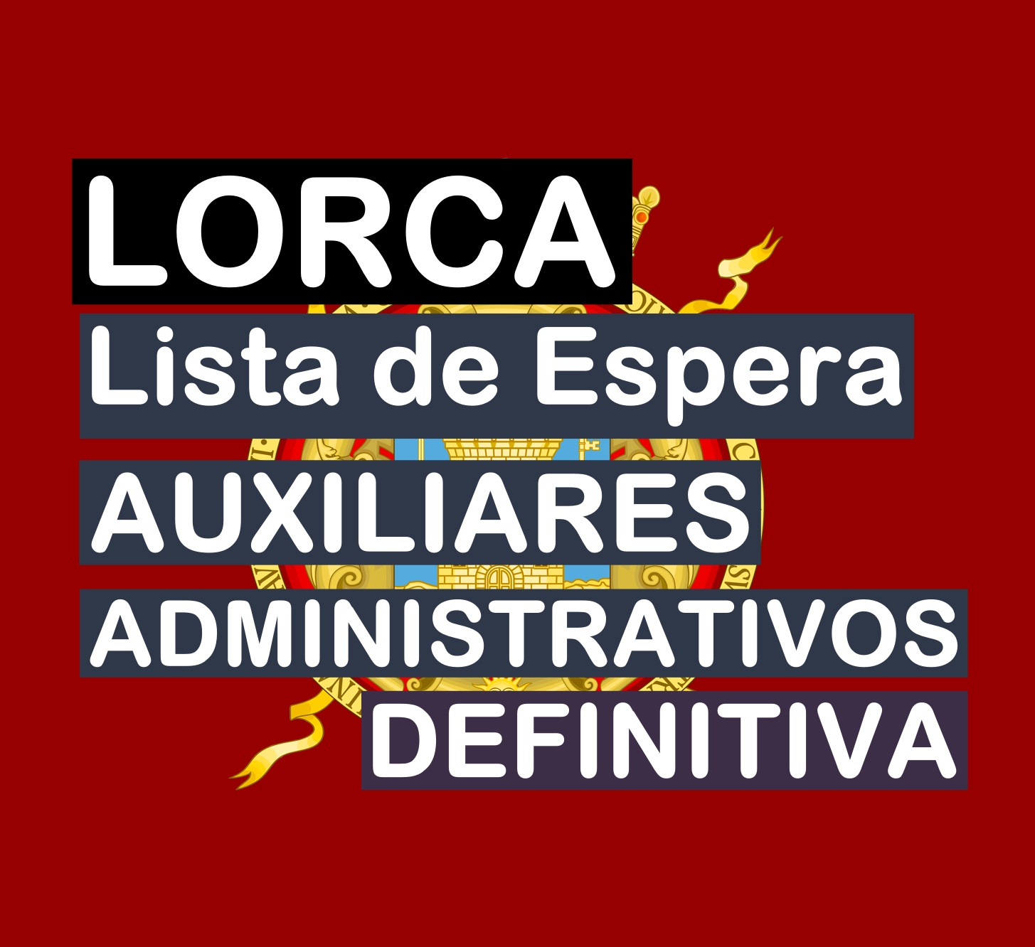 Lista definitiva de espera de Auxiliar Administrativo del Ayuntamiento de Lorca