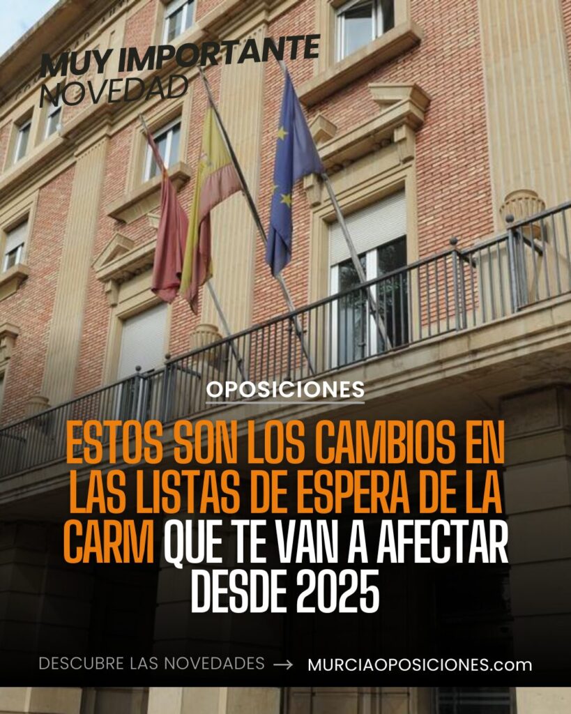 La CARM aprueba una nueva orden de gestión de listas de espera: cambios clave en selección de personal temporal 2 Nueva orden de gestión de listas de espera carm 2025
