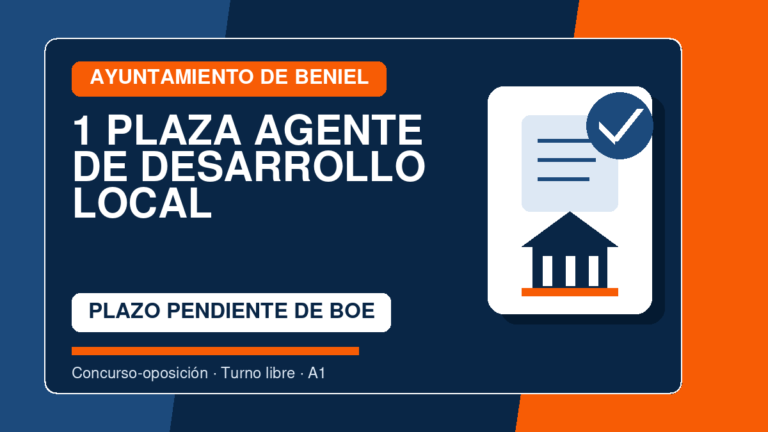 Convocatoria: 1 plaza de Agente de Desarrollo Local en el Ayuntamiento de Beniel: bases, pruebas y temario