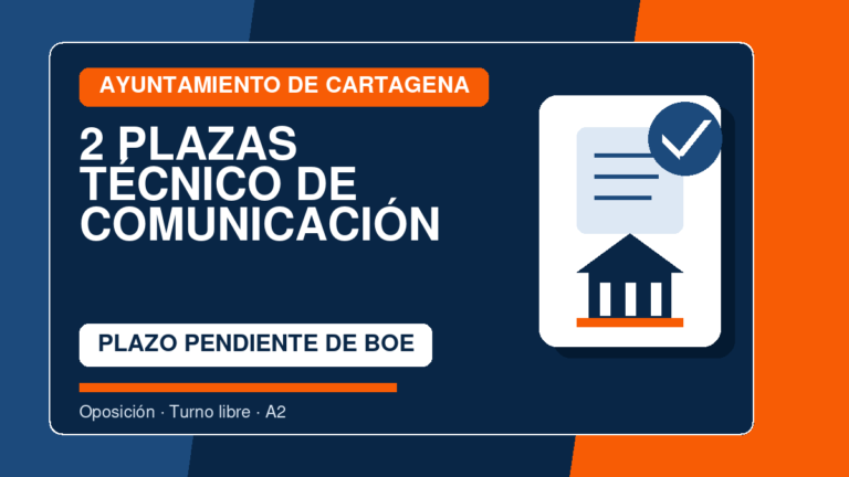 Convocatoria: 2 plazas de Técnico de Comunicación Institucional en Cartagena: bases, pruebas y temario