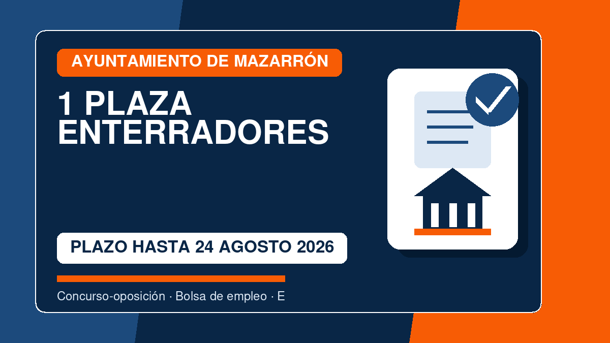 Bolsa de trabajo de Enterradores del Ayuntamiento de Mazarrón: plazo abierto hasta el 24 de agosto de 2026 1 Enterradores - Ayuntamiento de Mazarrón